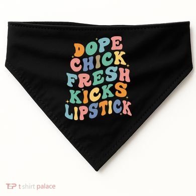 Dope Chick Fresh Kicks Lipstick Funny USA-Made Doggie Bandana