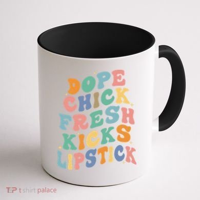 Dope Chick Fresh Kicks Lipstick Funny Coffee Mug back