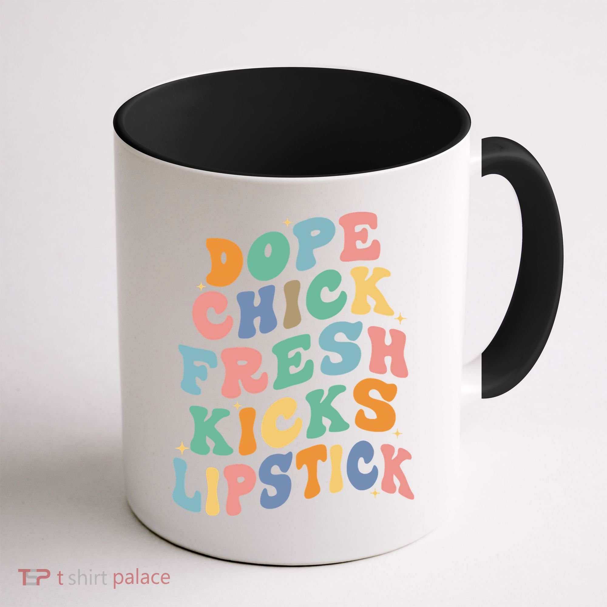 Dope Chick Fresh Kicks Lipstick Funny Coffee Mug