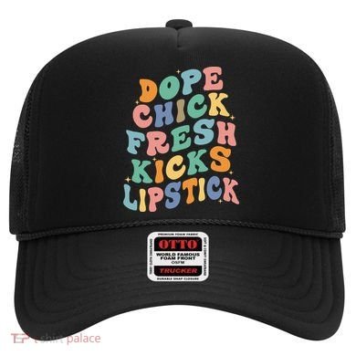 Dope Chick Fresh Kicks Lipstick Funny Hat