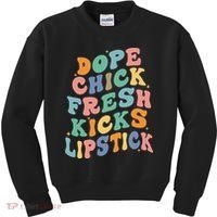Dope Chick Fresh Kicks Lipstick Funny Kids Sweatshirt thumb 0