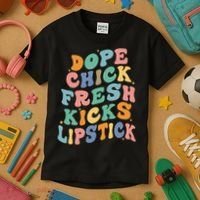 Dope Chick Fresh Kicks Lipstick Funny Kids T-Shirt thumb 3