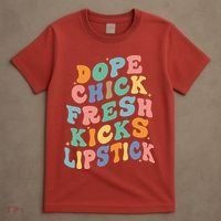 Dope Chick Fresh Kicks Lipstick Funny T-Shirt thumb 4