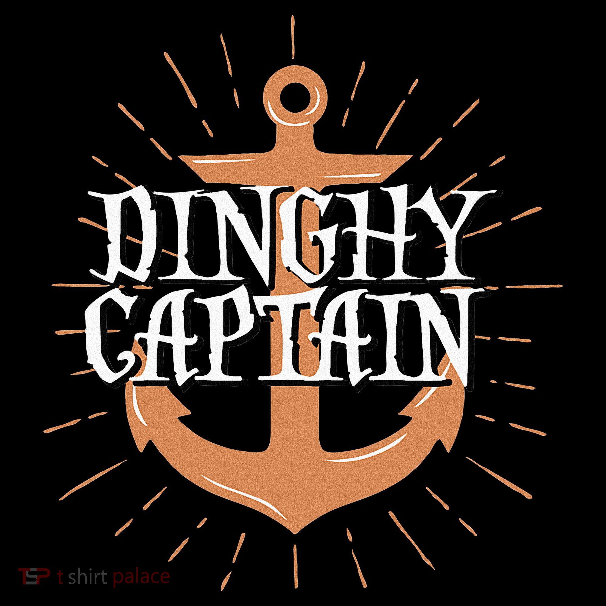 Dinghy Captain Funny Sailing Crew Boating Gift T-Shirt
