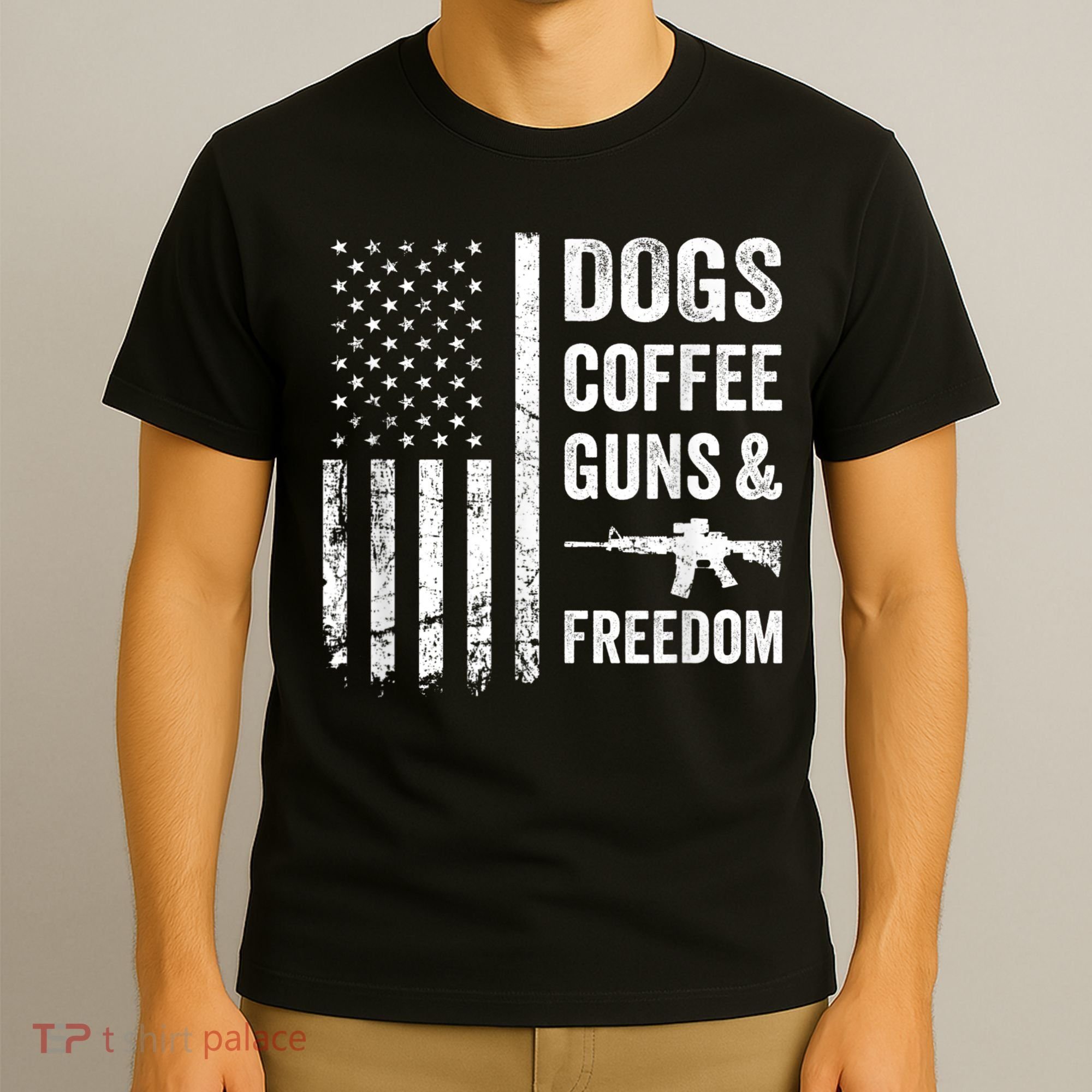 DOGS COFFEE GUNS & FREEDOM Funny Pro Gun American Flag T-Shirt