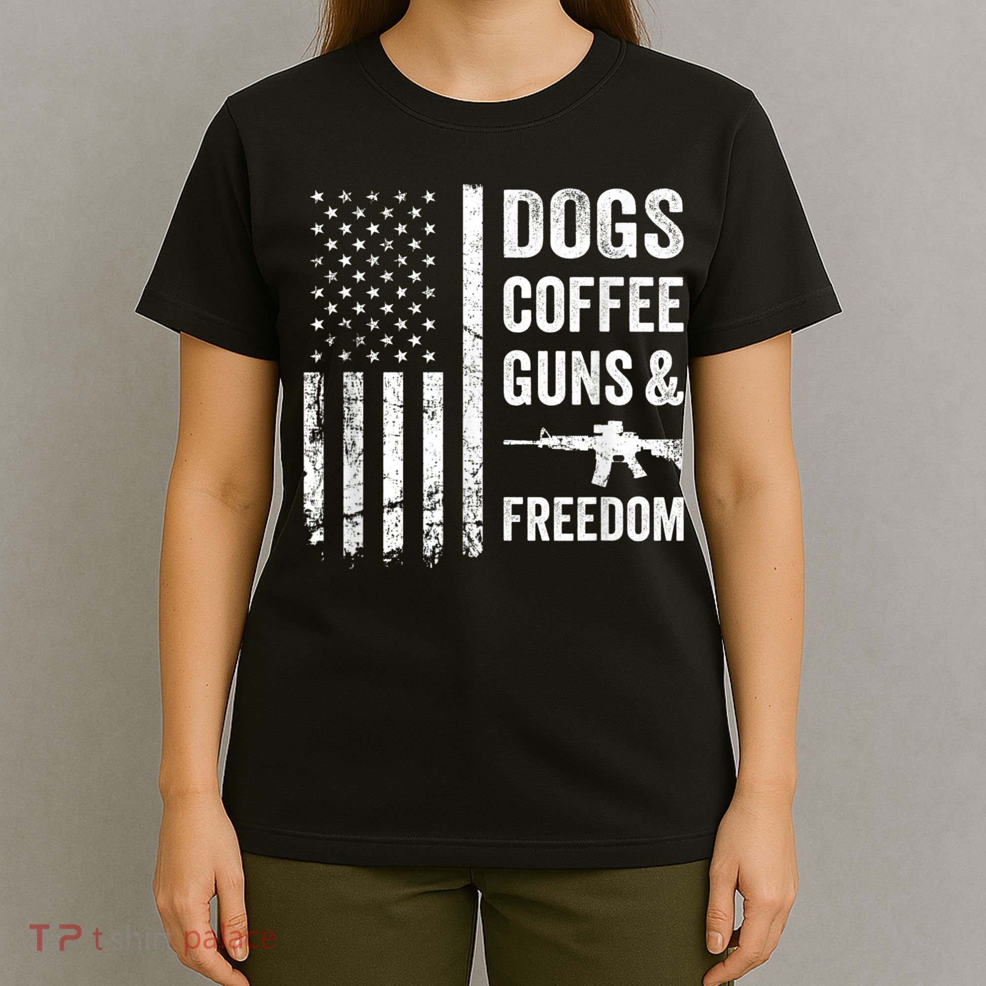 DOGS COFFEE GUNS & FREEDOM Funny Pro Gun American Flag T-Shirt