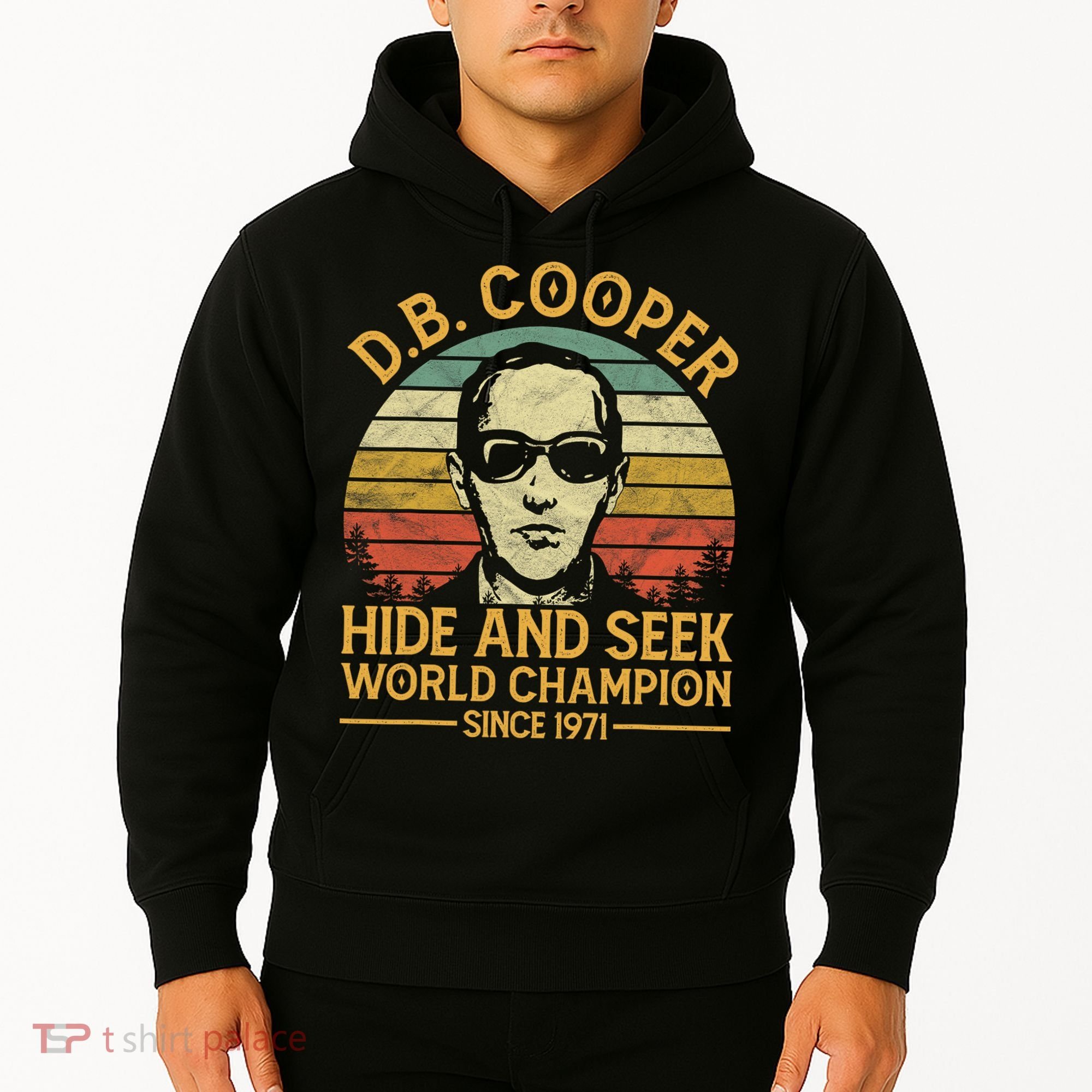 D.B. Coopers Hide And Seek Champion Since 1971 Db Cooper Hoodie