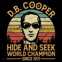 D.B. Coopers Hide And Seek Champion Since 1971 Db Cooper T-Shirt thumb 7
