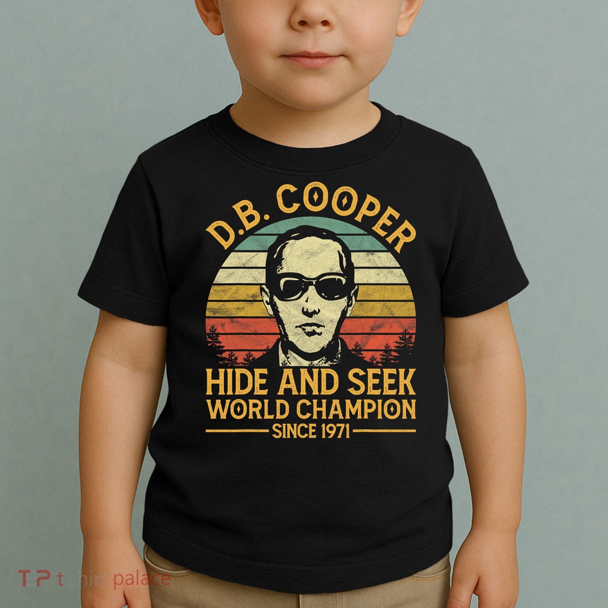D.B. Coopers Hide And Seek Champion Since 1971 Db Cooper Toddler T-Shirt