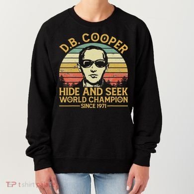 D.b. Coopers Hide And Seek Champion Since 1971 Db Cooper Women's Sweatshirt