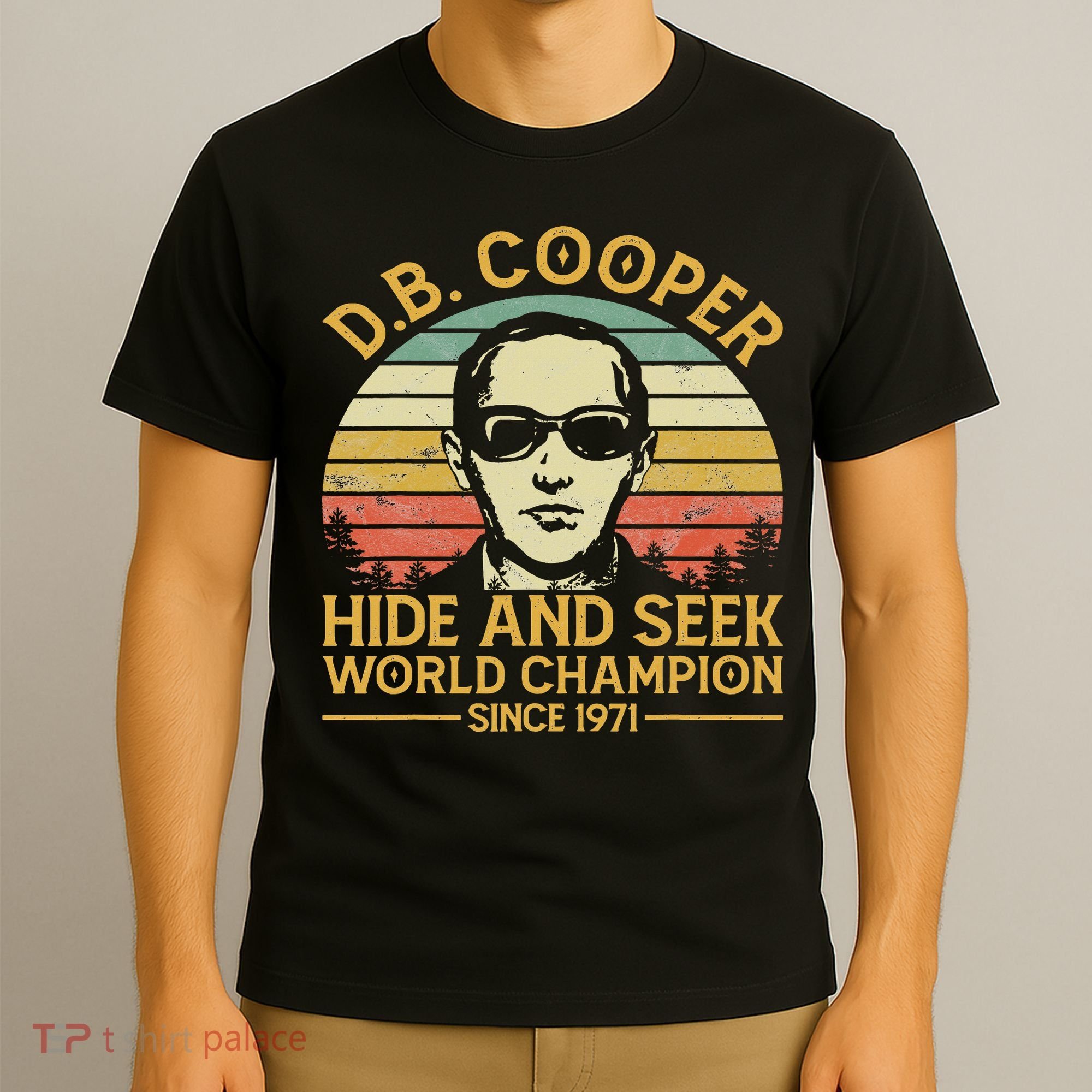 D.b. Coopers Hide And Seek Champion Since 1971 Db Cooper T-Shirt