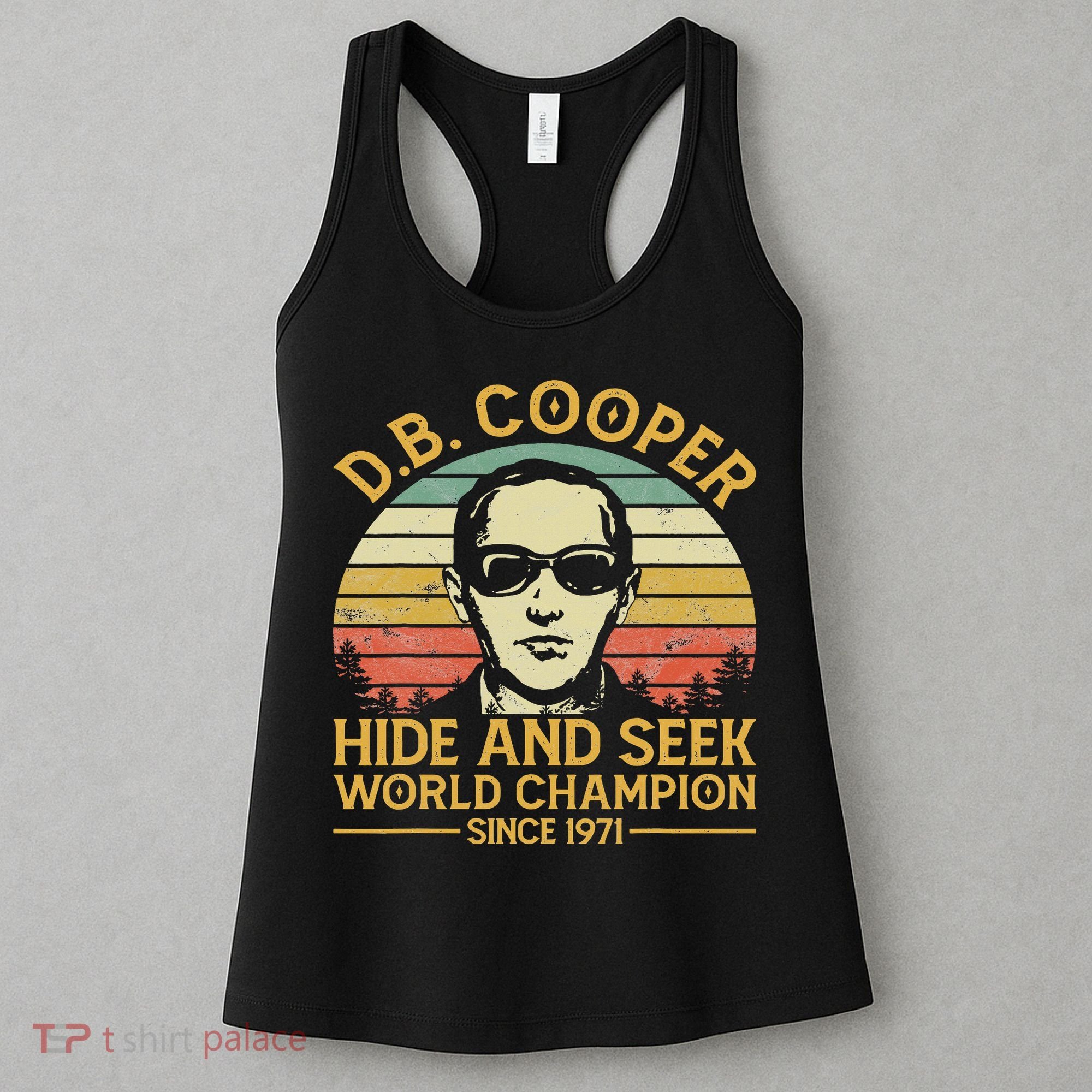 D.b. Coopers Hide And Seek Champion Since 1971 Db Cooper Women's Tank Top