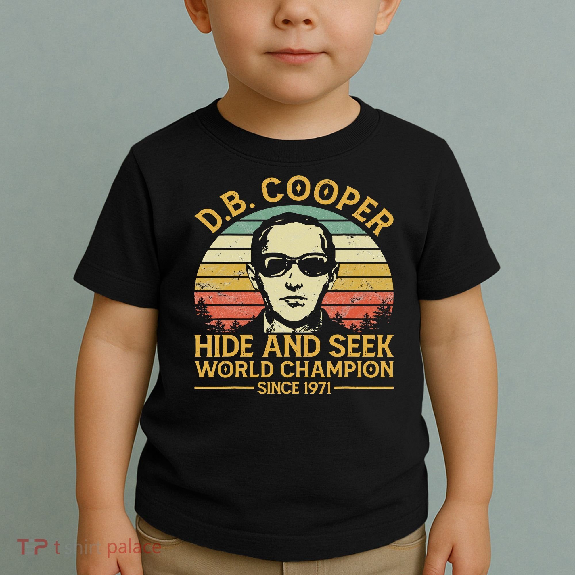 D.b. Coopers Hide And Seek Champion Since 1971 Db Cooper Toddler T-Shirt