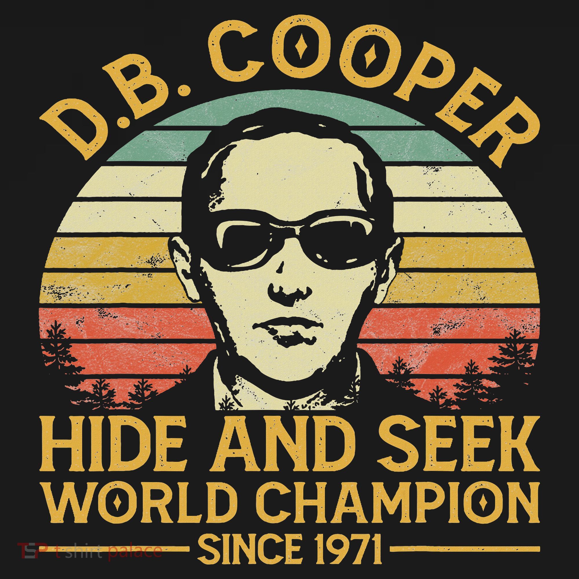 D.b. Coopers Hide And Seek Champion Since 1971 Db Cooper Toddler T-Shirt
