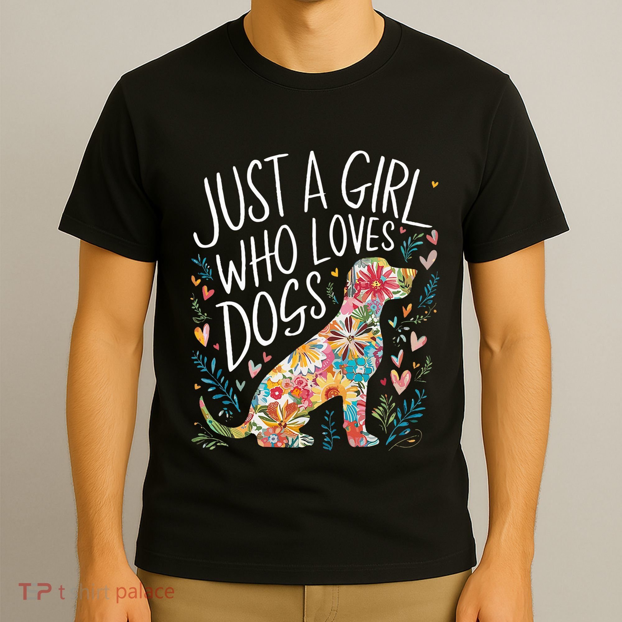 Dog Cute Just A Girl Who Loves Dogs T-Shirt