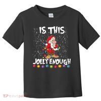 Dwarf Christmas Lights Is This Jolly Enough Toddler T-Shirt thumb 0
