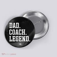 Dad Coach Legend Coach Dad Button thumb 0