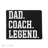 Dad Coach Legend Coach Dad Mousepad thumb 0
