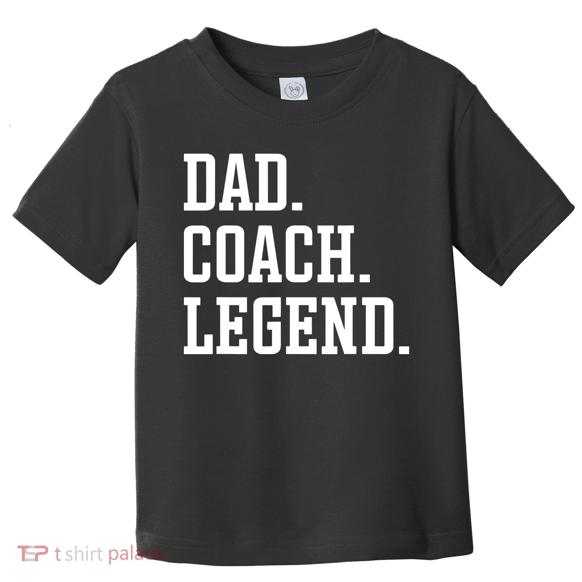 Dad Coach Legend Coach Dad Toddler T-Shirt