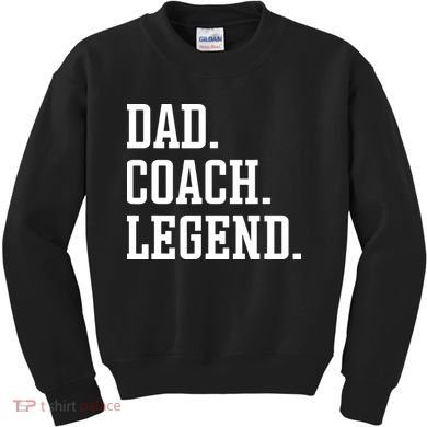 Dad Coach Legend Coach Dad Kids Sweatshirt