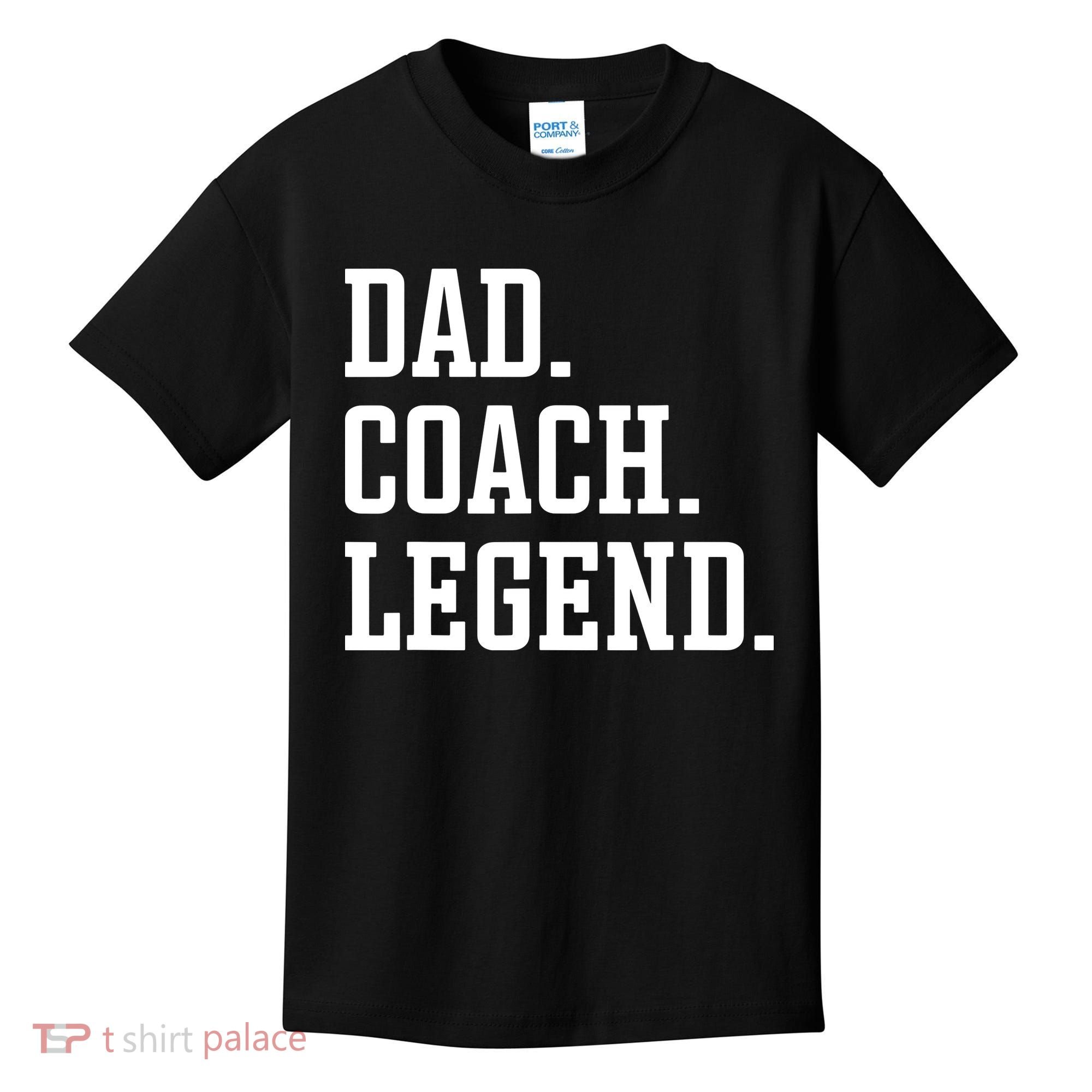 Dad Coach Legend Coach Dad Kids T-Shirt