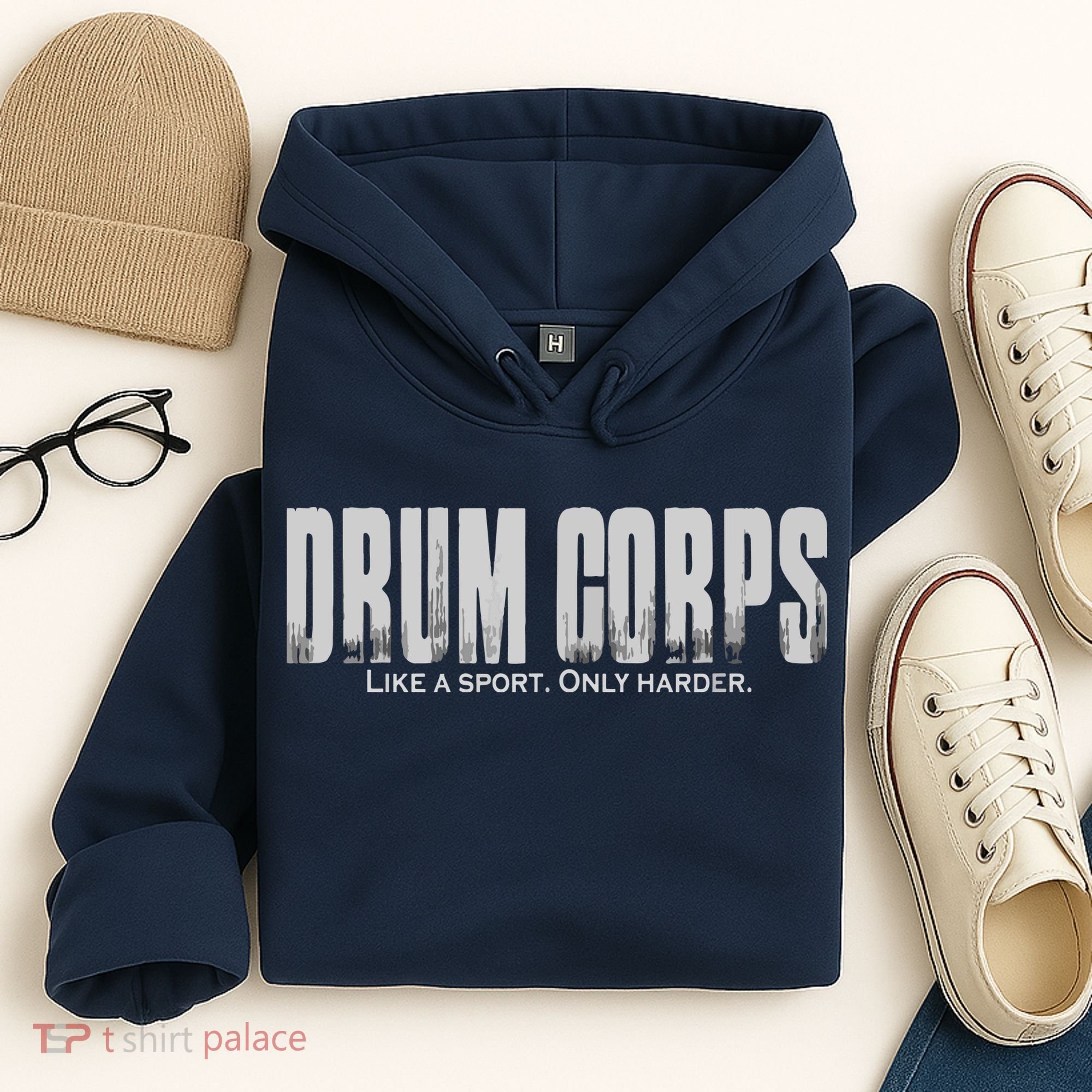 Drum Corps Like A Sport Only Harder Funny Drumline Hoodie