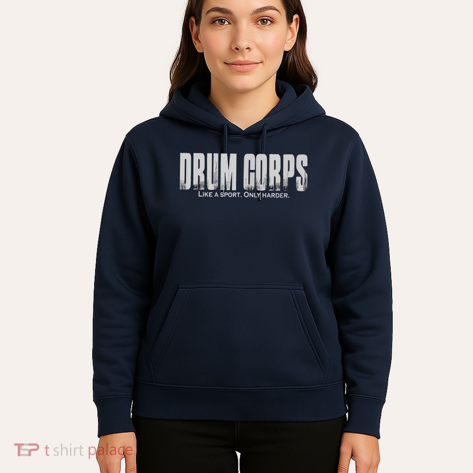 Drum Corps Like A Sport Only Harder Funny Drumline Hoodie
