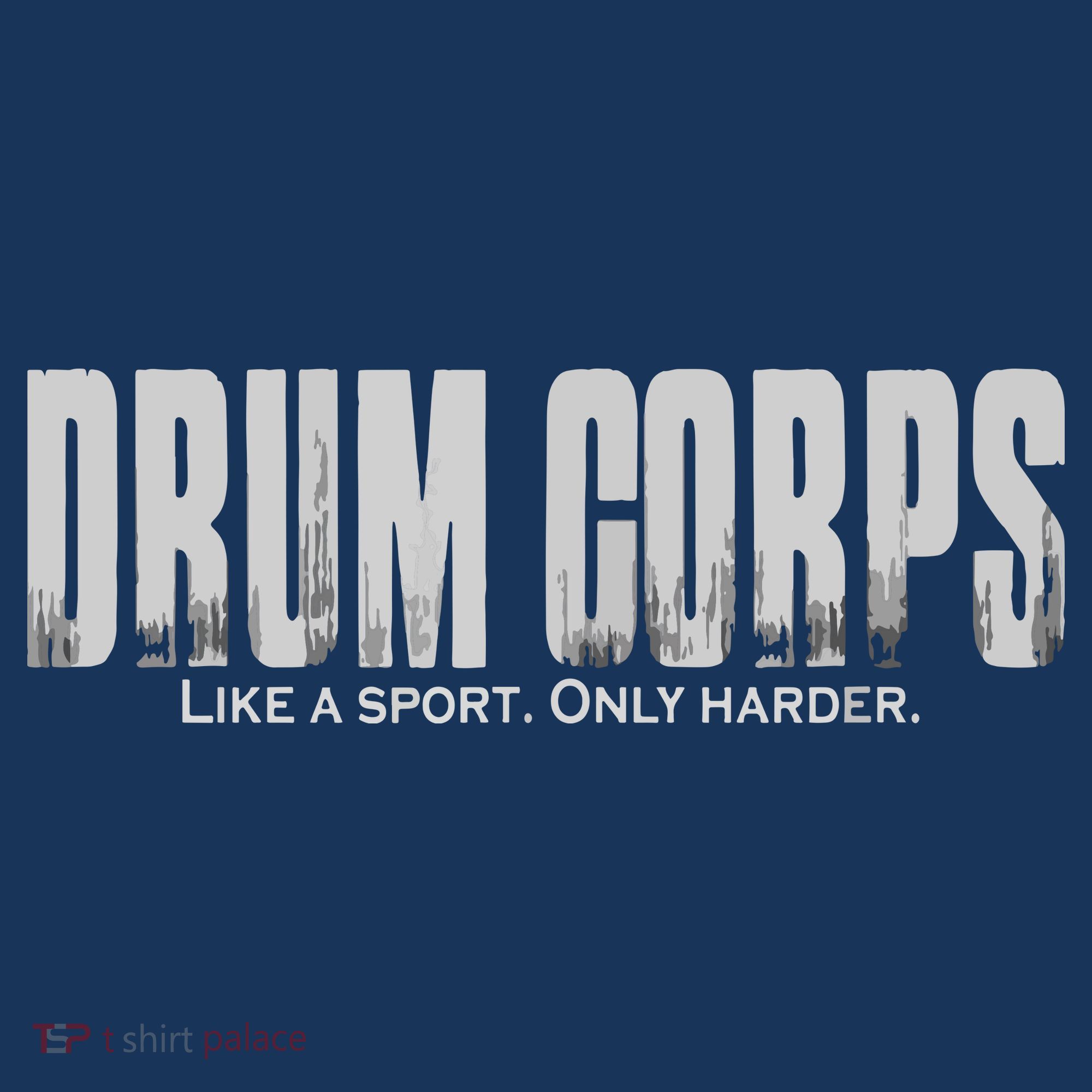 Drum Corps Like A Sport Only Harder Funny Drumline Hoodie