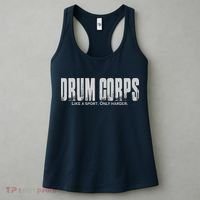 Drum Corps Like A Sport Only Harder Funny Drumline Women's Tank Top thumb 3