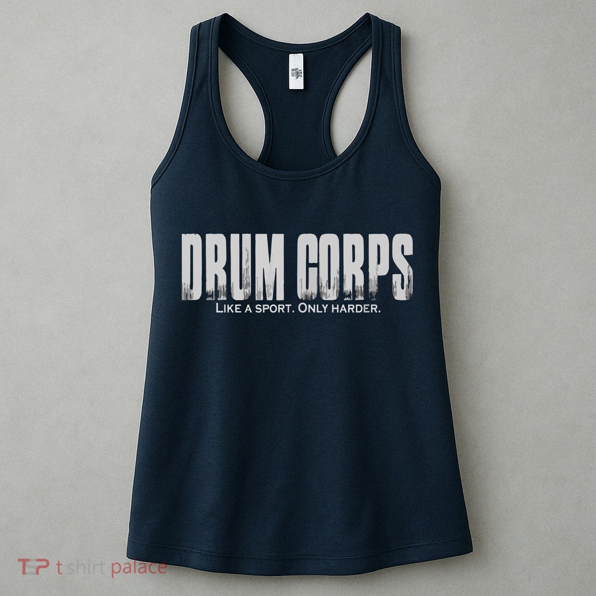 Drum Corps Like A Sport Only Harder Funny Drumline Women's Tank Top