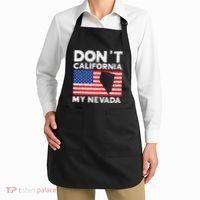 Don't California My Nevada USA America Nevadians Nevadans Apron thumb 2