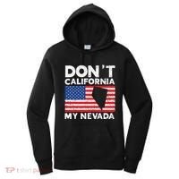 Don't California My Nevada USA America Nevadians Nevadans Women's Hoodie thumb 0