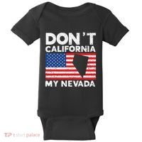 Don't California My Nevada USA America Nevadians Nevadans Baby Bodysuit thumb 0