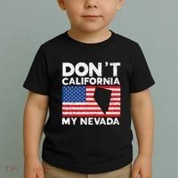 Don't California My Nevada USA America Nevadians Nevadans Toddler T-Shirt thumb 2