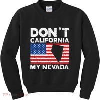 Don't California My Nevada USA America Nevadians Nevadans Kids Sweatshirt thumb 0