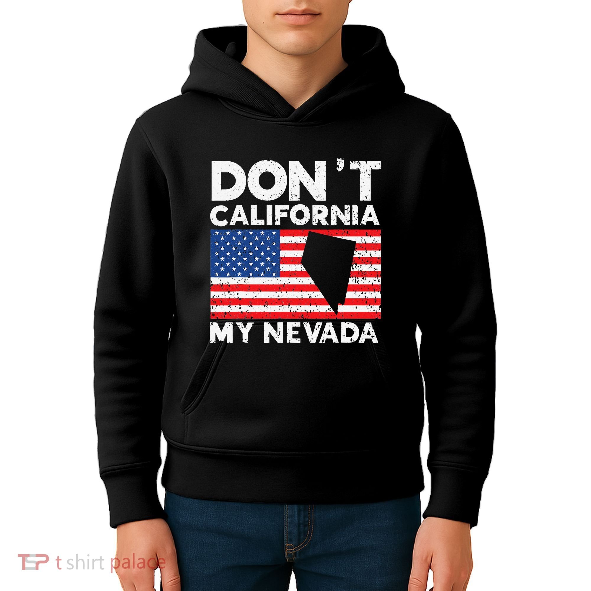 Don't California My Nevada USA America Nevadians Nevadans Kids Hoodie