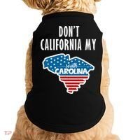 Don't California My South Carolina Doggie Tank thumb 0
