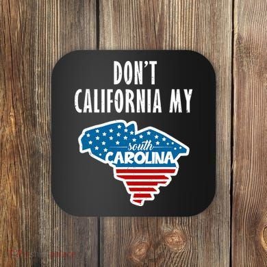 Don't California My South Carolina Coaster
