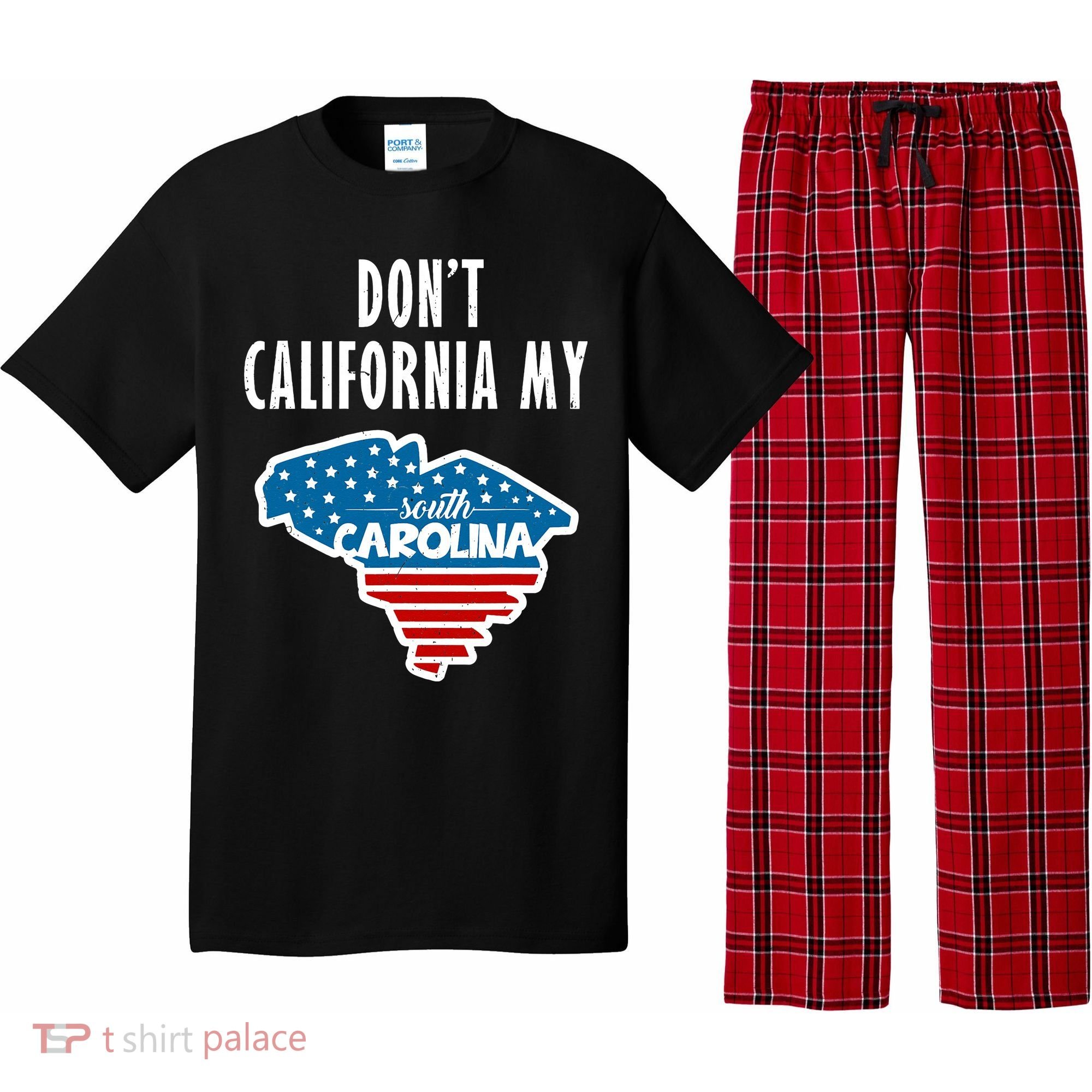 Don't California My South Carolina Pajama Set