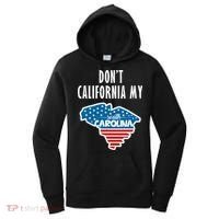 Don't California My South Carolina Women's Hoodie thumb 0