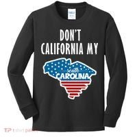 Don't California My South Carolina Kids Long Sleeve Shirt thumb 0