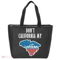 Don't California My South Carolina Tote Bag thumb 0