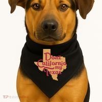 Dont California My Texas USA-Made Doggie Bandana thumb 1