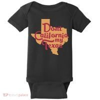 Dont California My Texas Baby Bodysuit thumb 0