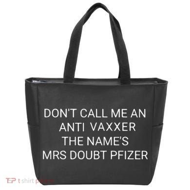Don’T Call Me An Anti Vaxxer The Name’S Mrs Doubt Pfizer Tote Bag