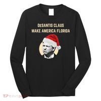 Desantis Claus Make America Florida Christmas Long Sleeve Shirt thumb 0
