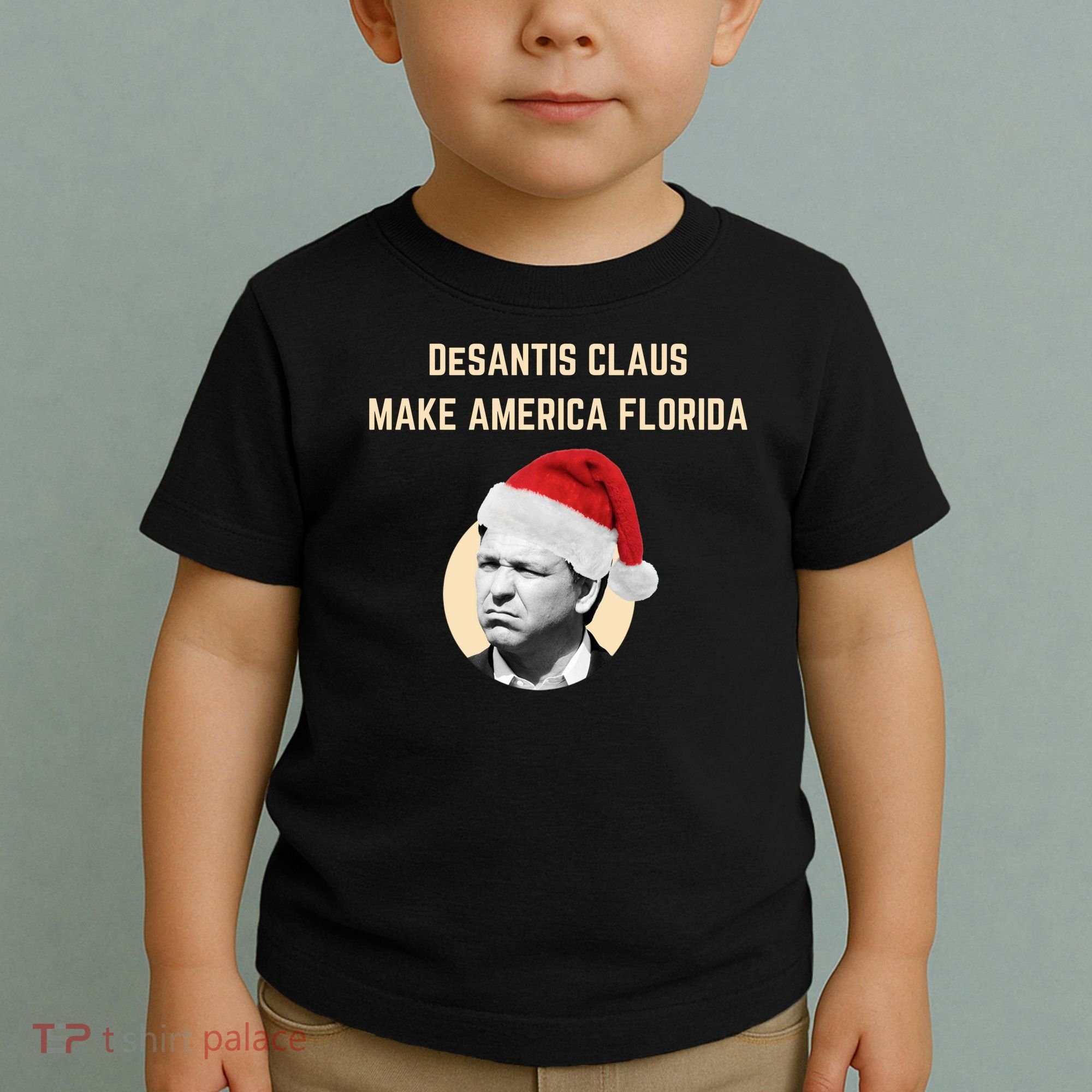 Desantis Claus Make America Florida Christmas Toddler T-Shirt