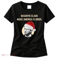 Desantis Claus Make America Florida Christmas Women's T-Shirt thumb 0