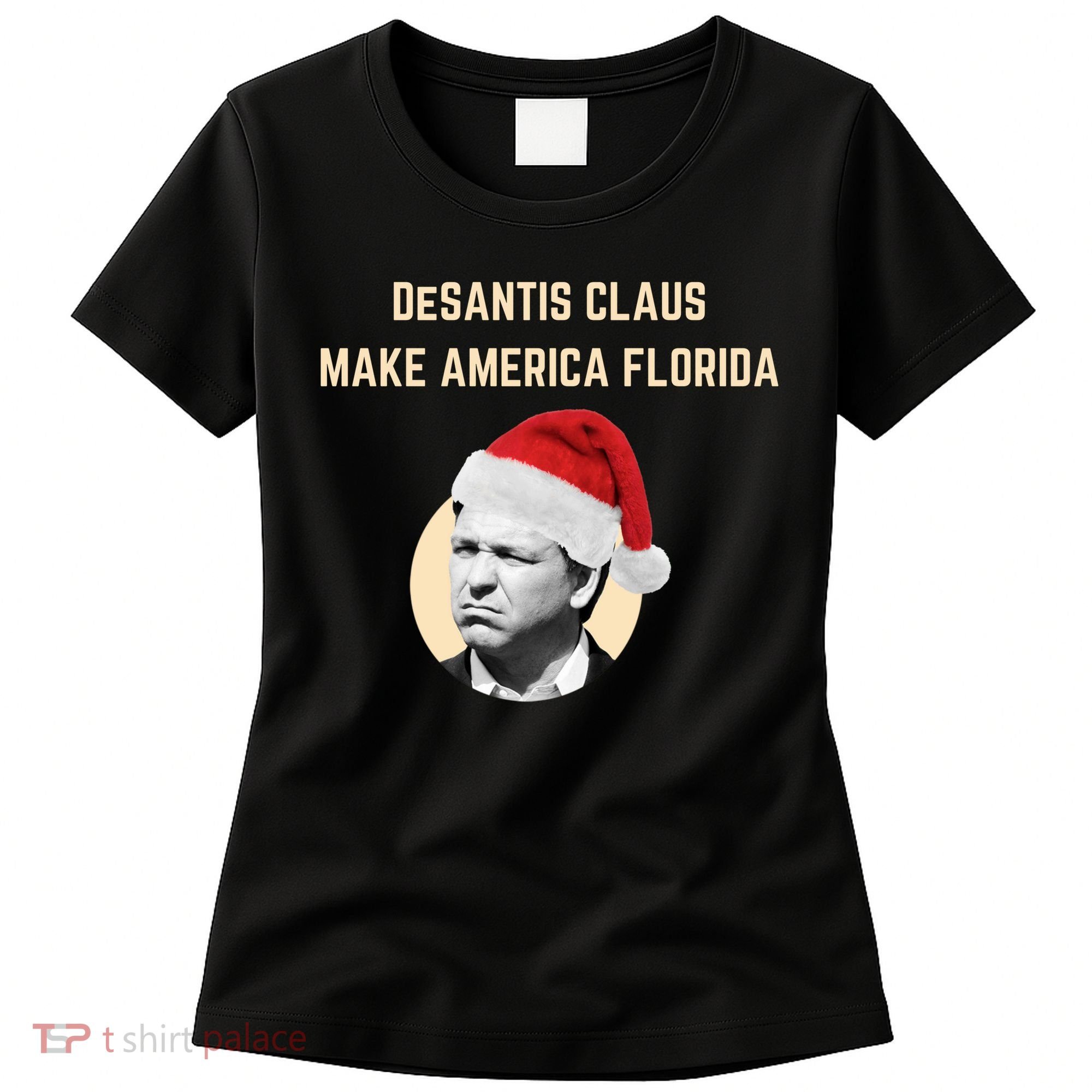 Desantis Claus Make America Florida Christmas Women's T-Shirt