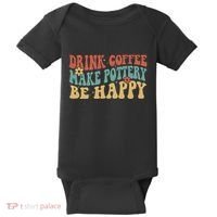 Drink Coffee Make Pottery Be Happy Groovy Pottery Artist Baby Bodysuit thumb 0